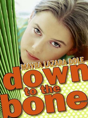 cover image of Down to the Bone